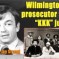 Wilmington 10 prosecutor sought ‘KKK’ jury